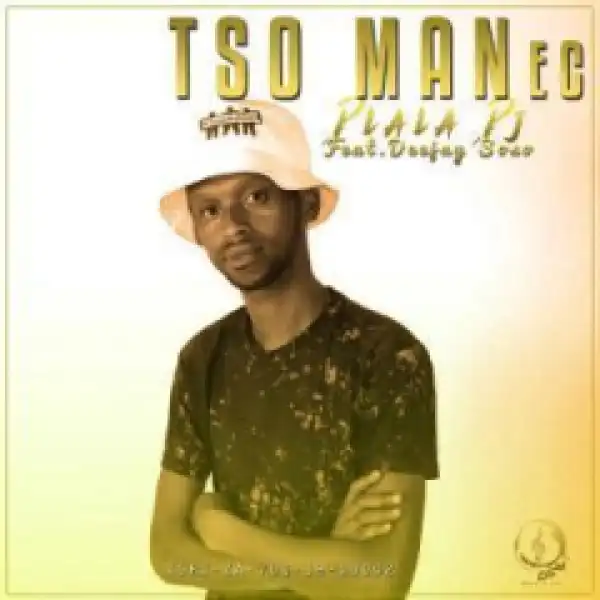 Tsoman EC - Dlala Dj (feat. Deejay Soso)
